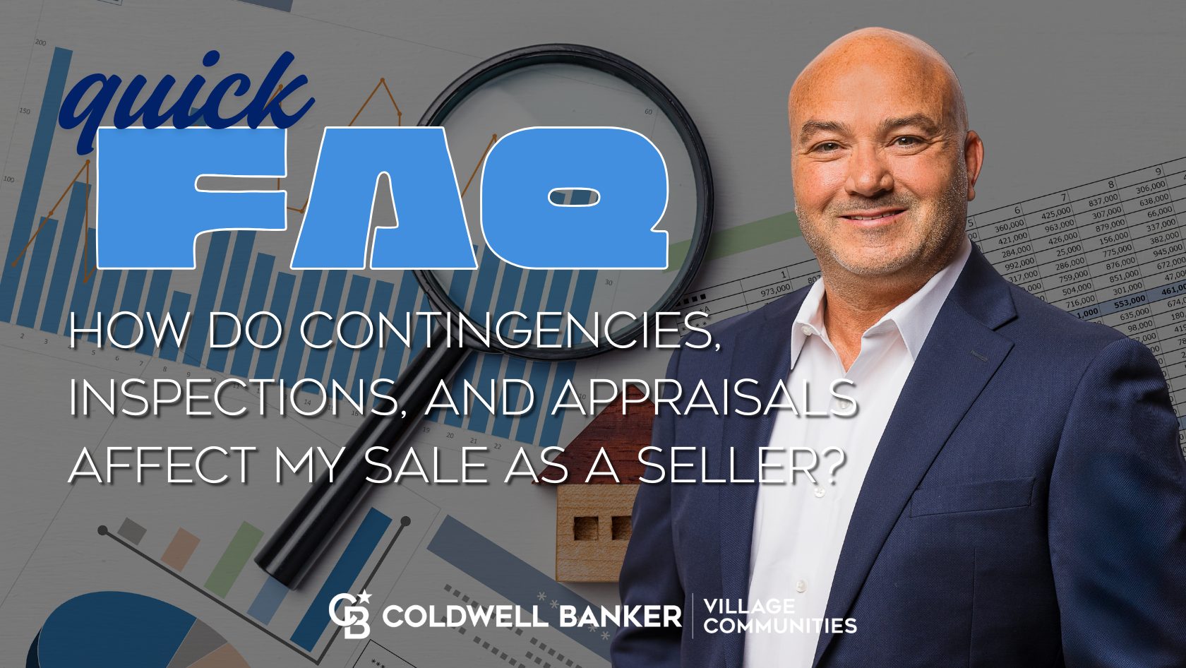 Craig Melton real estate FAQ graphic explaining how contingencies inspections and appraisals affect a home sale for sellers